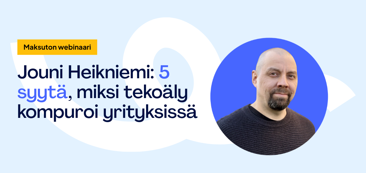 FIN webinaari 5 syytä, miksi tekoäly kompuroi yrityksissä 19082026 Jouni Heikniemi thumbnail Email header 1200x568 v2