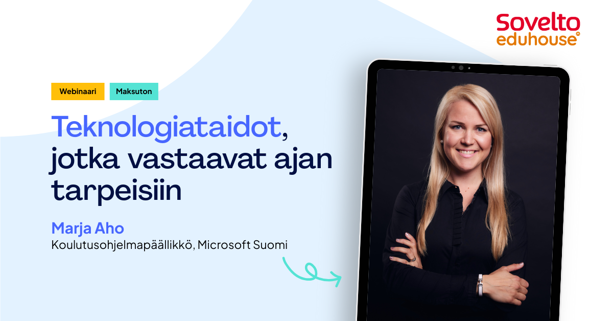 Webinar Teknologiataidot, jotka vastaavat ajan tarpeisiin  Marja Aho thumbnail
