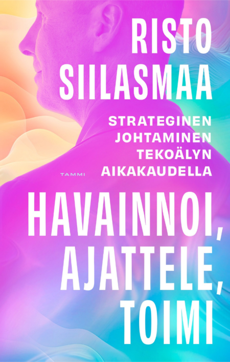 havainnoi ajattele toimi_risto siilasmaa_tammi